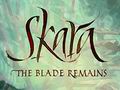 Skara：刀锋遗迹