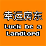 Luck be a Landlord